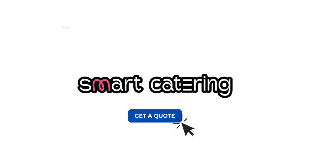 Smart catering